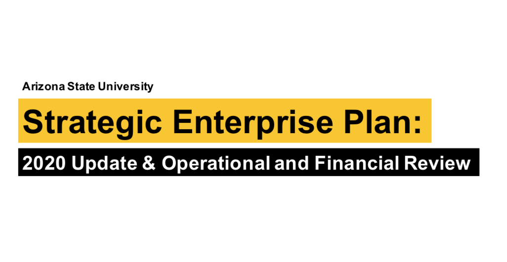 ASU Strategic Enterprise Plan 2020
