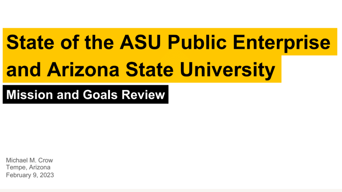 A presentation cover slide introducing the 2023 State of the ASU Public Enterprise and Arizona State University 