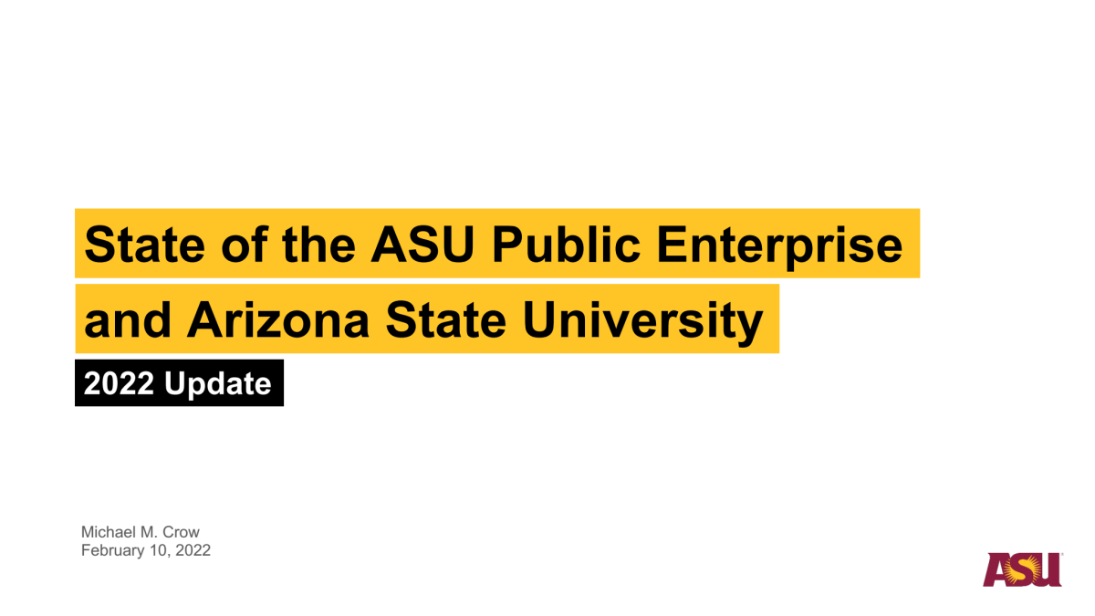 State of the ASU Public Enterprise and Arizona State University 