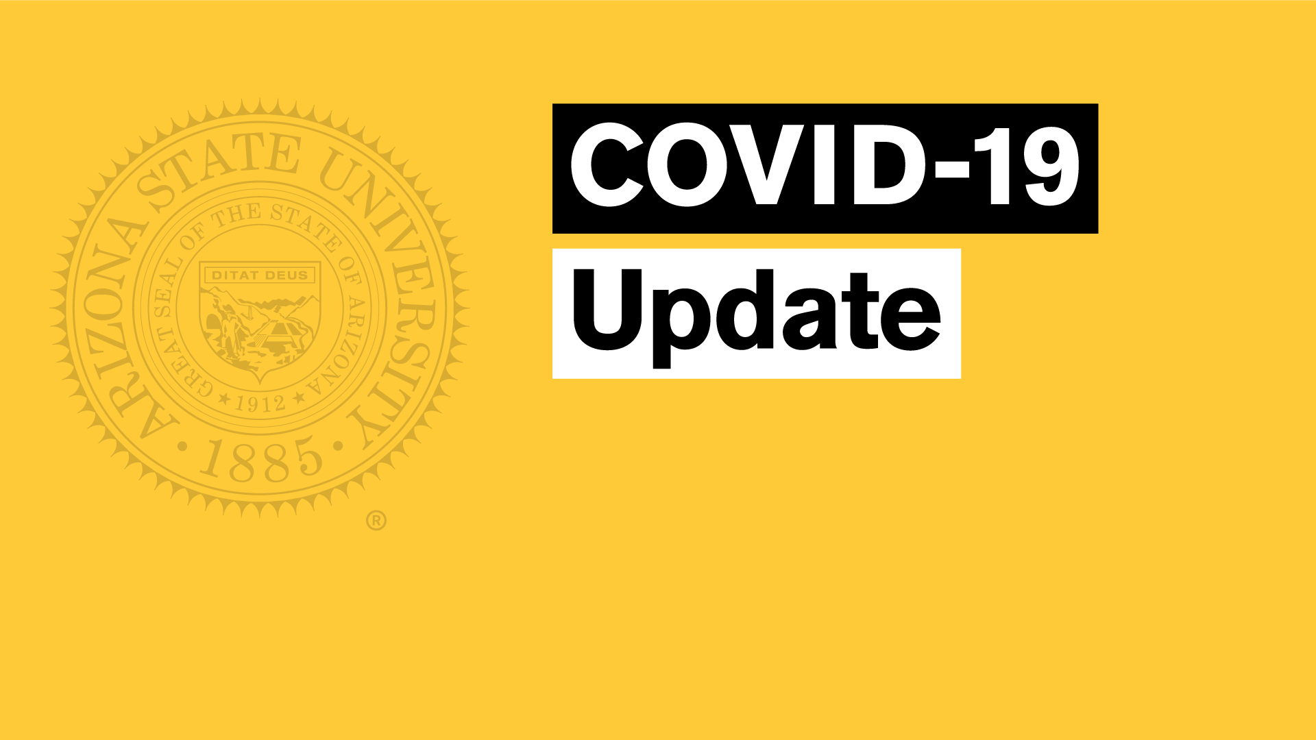 COViD-19 Update ASU seal and COVID19 update